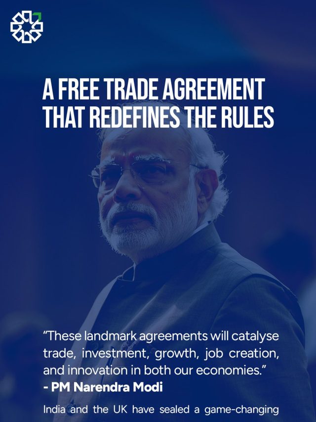 India–UK Free Trade Agreement 2025: A Landmark Deal Redefining Global Trade Ties