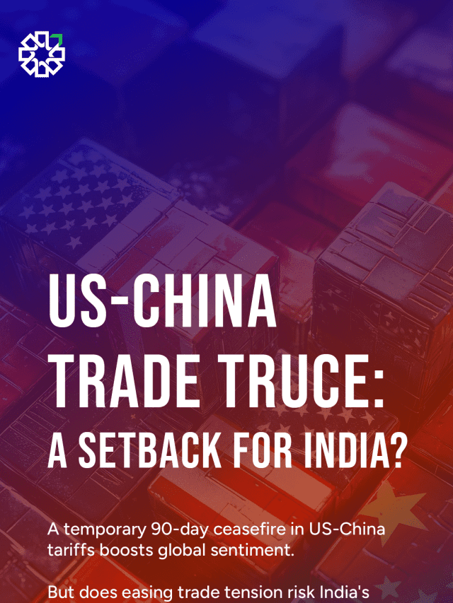 US-China Trade Truce: A Setback for India?