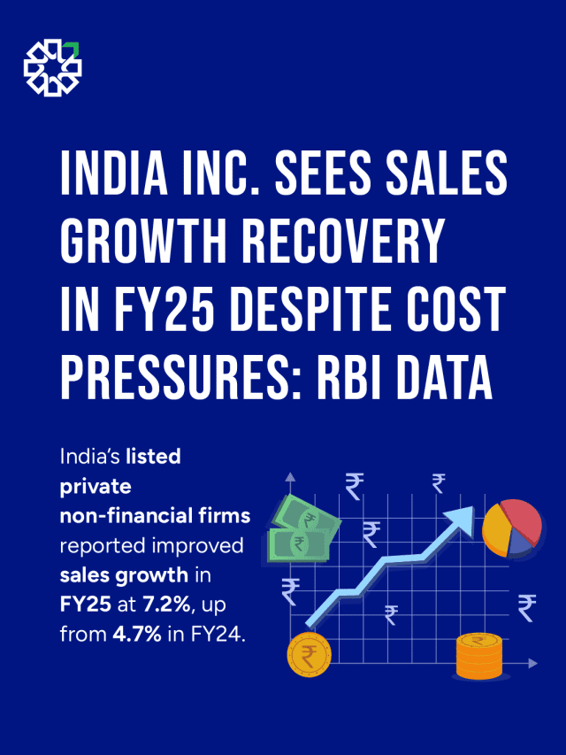 India Inc. Sees Sales Growth Recovery in FY25 Despite Cost Pressures: RBI Data