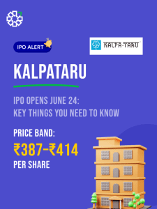 Kalpataru IPO Opens June 24: Key Things you need to know