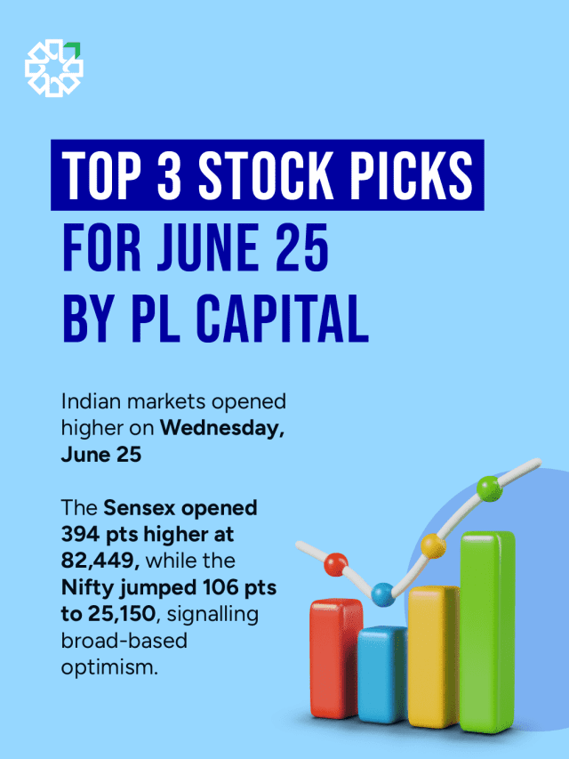 Top 3 Stock Picks for June 25 | By PL Capital