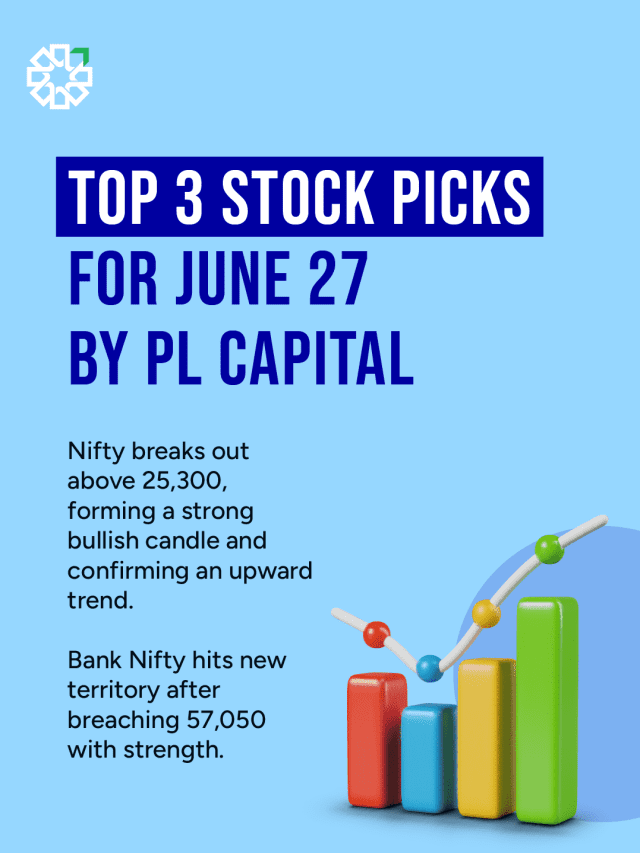 Top 3 Stock Picks for June 27 | By PL Capital