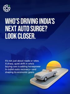 Who’s Driving India’s Next Auto Surge? Look Closer