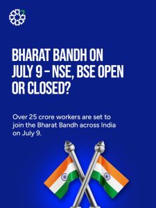 Bharat Bandh on July 9: Are NSE, BSE Open or Closed? Check Details
