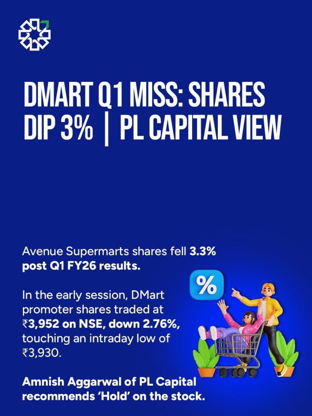 DMart Q1 FY26 Results: Shares Slip, Margins Under Pressure | PL Capital’s View