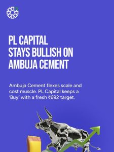PL Capital: Ambuja Cement Q2 View, Target ₹692