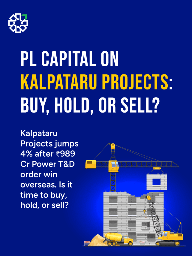 PL Capital on Kalpataru Projects: Buy, Hold, or Sell?