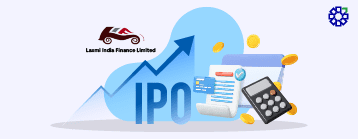 PL Capital Leads Laxmi India Finance IPO: The  ₹254 Cr Public Issue Opens July 29, GMP at ₹13 Signals Strong Debut