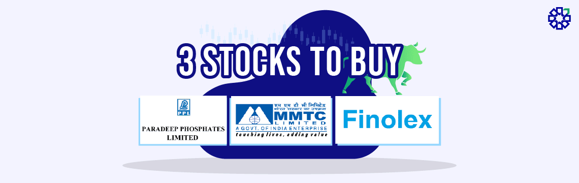 3-stocks-to-buy-august-20-paradeep-phosphates-mmtc-finolex-pl-capital-picks-02