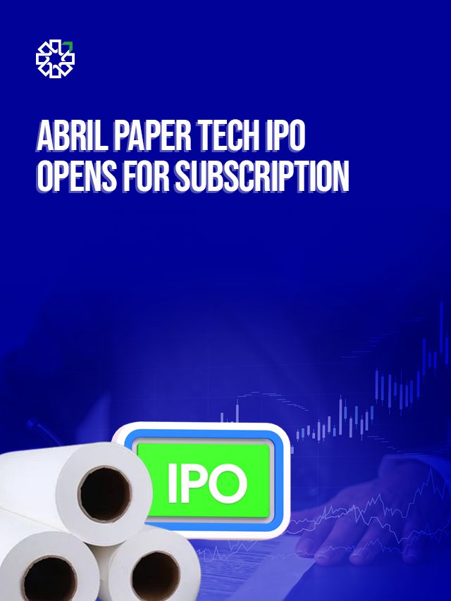 Abril Paper Tech IPO Opens for Subscription