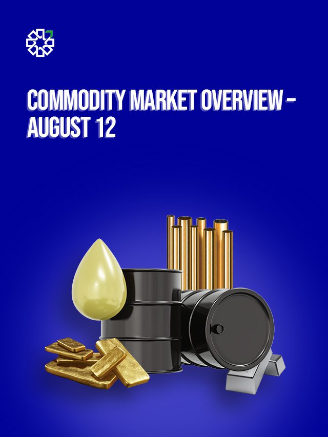 Commodity Market Update | August 12