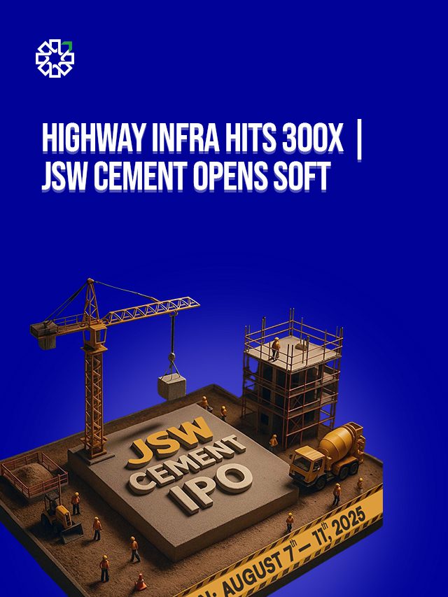 August 7 IPO Wrap: Highway Infra Hits 300x | JSW Cement Opens Soft