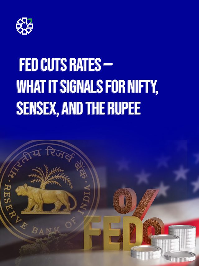 Fed Cuts Rates — What It Signals for Nifty, Sensex, and the Rupee