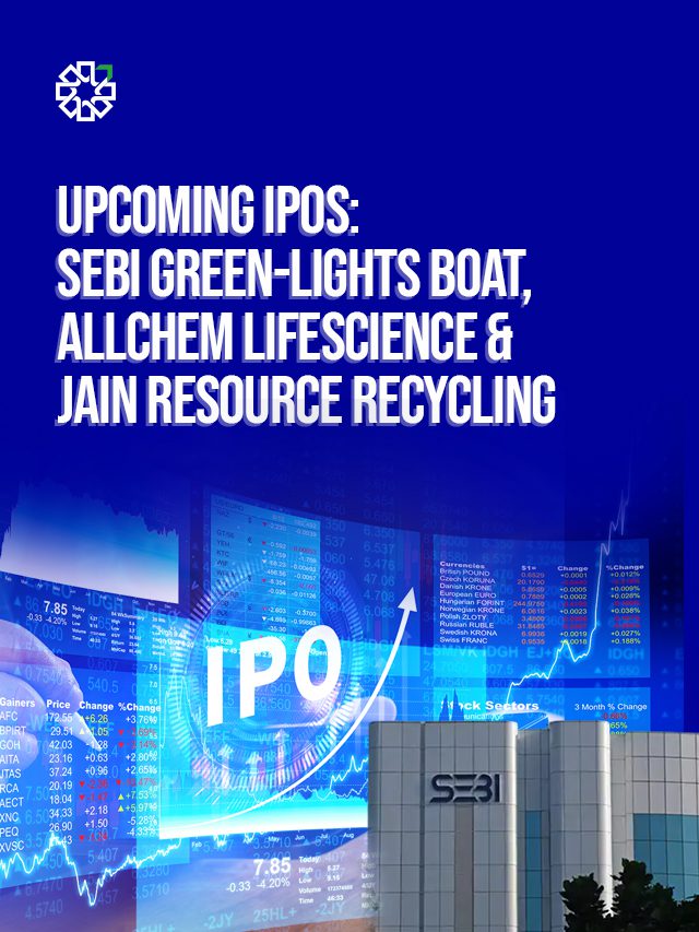 Upcoming IPOs: SEBI green-lights boAt, Allchem Lifescience & Jain Resource Recycling