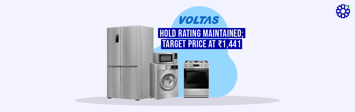 voltas-hold-rating-target-price-1441-gst-pause-hits-demand-recovery-in-sight-02