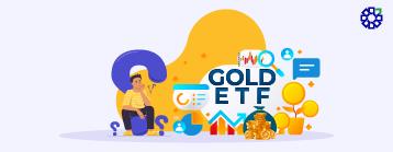 What is Gold ETF Fund and How to Invest in it?