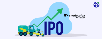 Shadowfax IPO DRHP: Flipkart-Backed Logistics Firm Eyes ₹8,500 Crore Valuation; Profit Rebound, Investor Exits, and Key Risks Explained