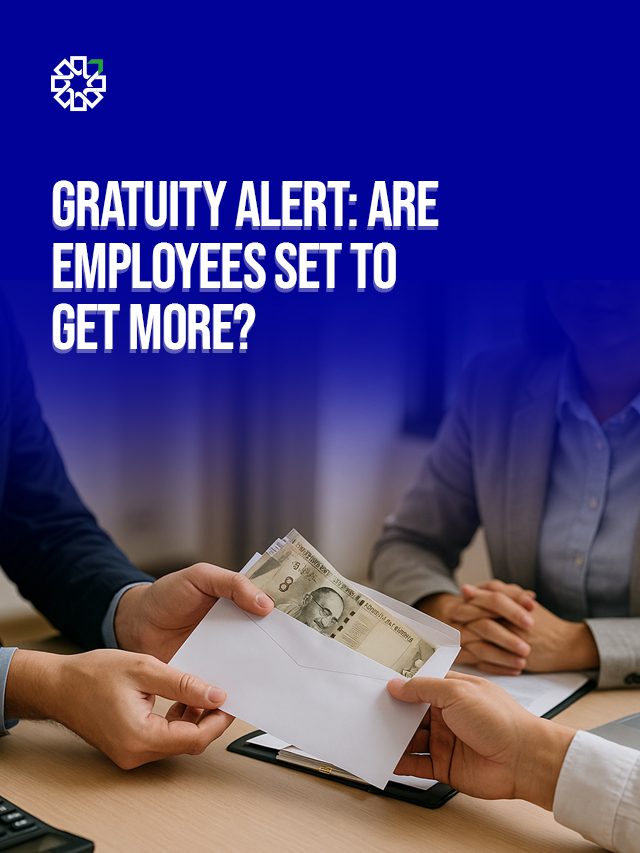 Will your gratuity quietly shoot up under the new labour codes? Here’s what changes now.