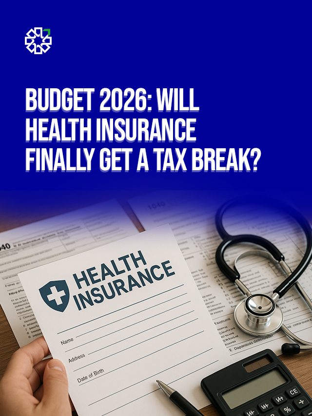Budget 2026: Will Health Insurance Finally Get a Tax Break?