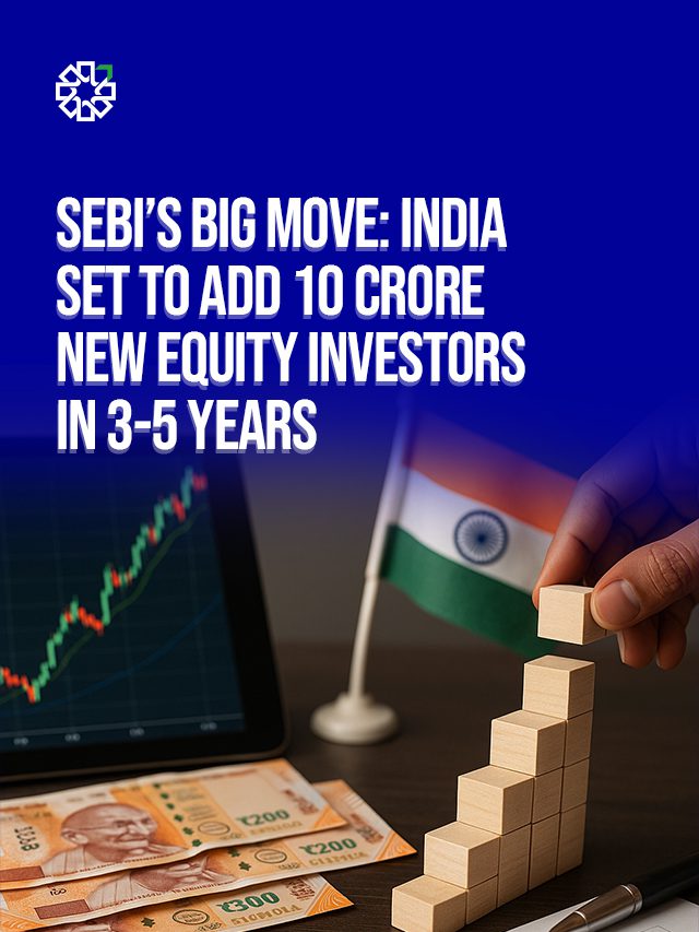 SEBI’s Big Push: India Aims to Add 100 Million New Equity Investors in 3–5 Years