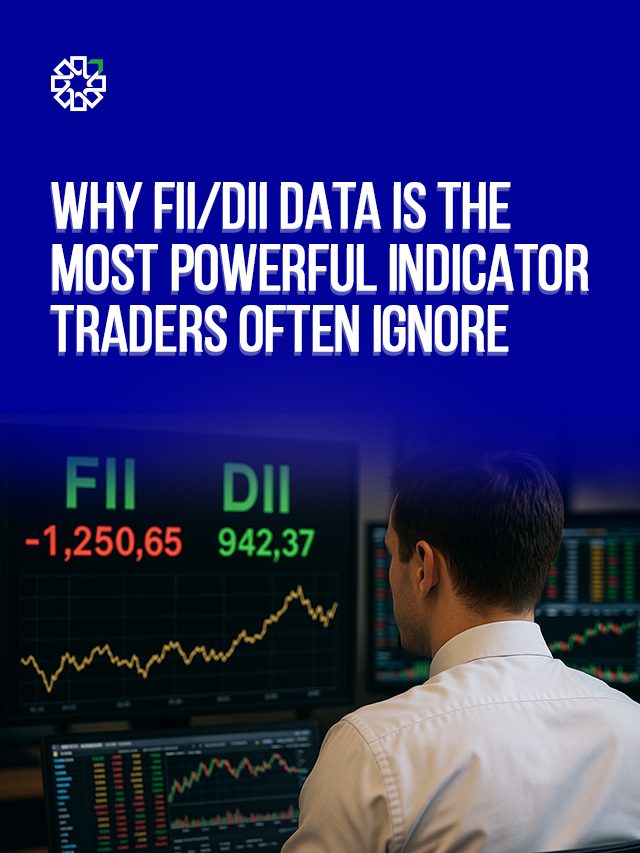 Why FII/DII Data Is the Most Powerful Indicator Traders Often Ignore