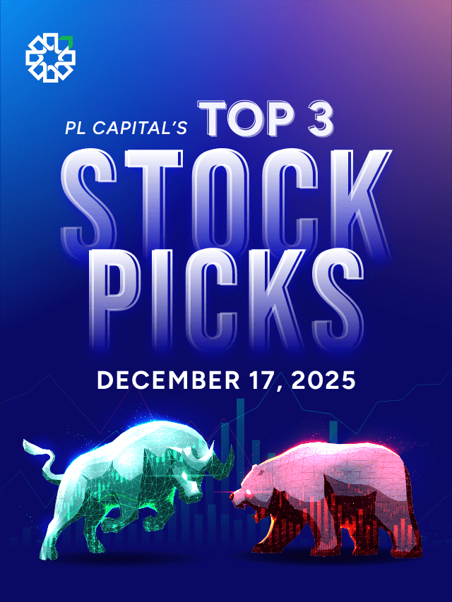Top 3 Stock Picks for Dec 17, 2025 by PL Capital
