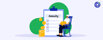 What Is Annuity : Meaning, Benefits & Types