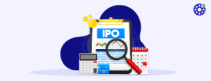 IPO Prospectus: Meaning, Benefits & More