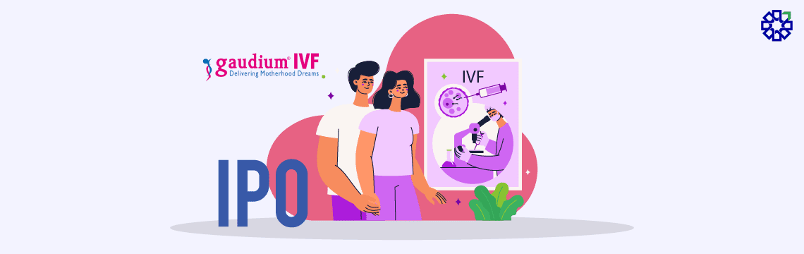 Gaudium IVF IPO to open on February 20; India’s first fertility services listing