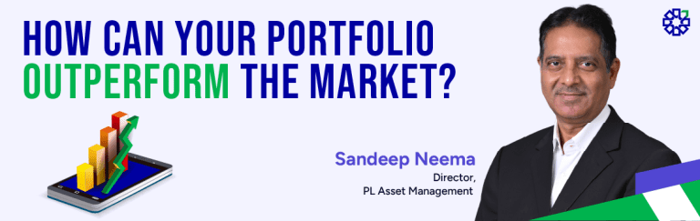 How Can Your Portfolio Outperform the Market? Sandeep Neema Explains