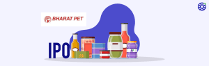 Bharat PET IPO: Top 5 Things You Should Know