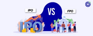 IPO vs FPO Explained – Difference Between IPO and FPO in the Stock Market