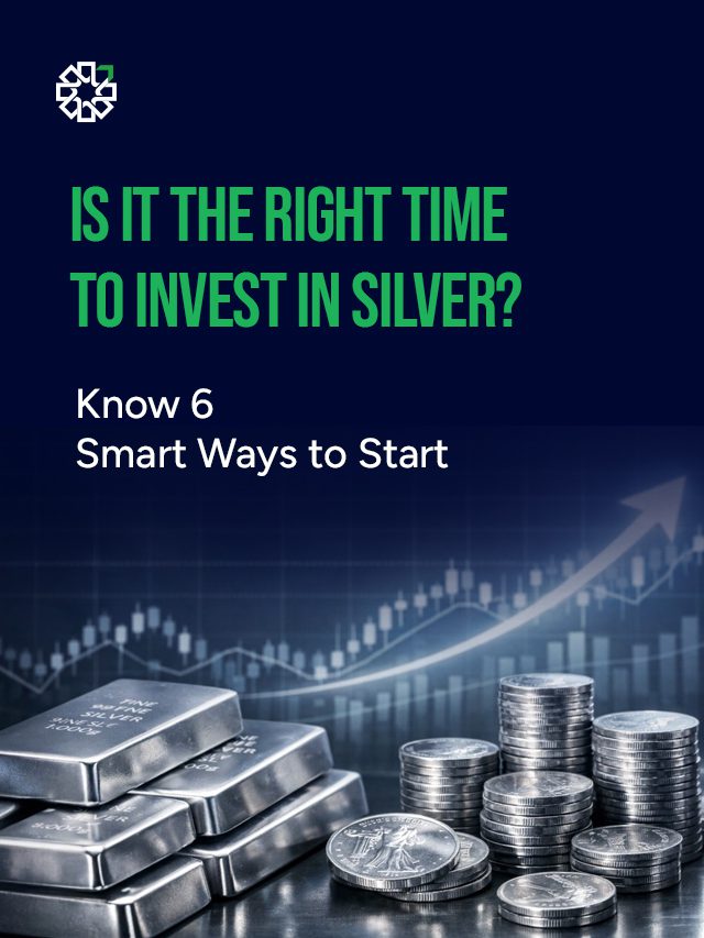 Is It the Right Time to Invest in Silver? Know 6 Smart Ways to Start