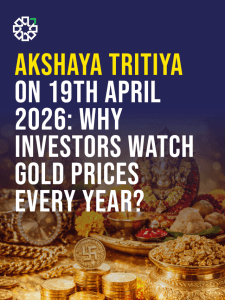 Thumbnail - Akshaya Tritiya on 19th April 2026 Why Investors Watch Gold Prices Every Year