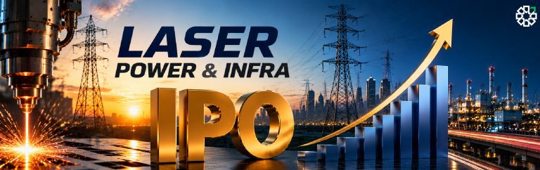 Laser Power & Infra Listing: Stock Lists at 16.8% Premium Over IPO Price