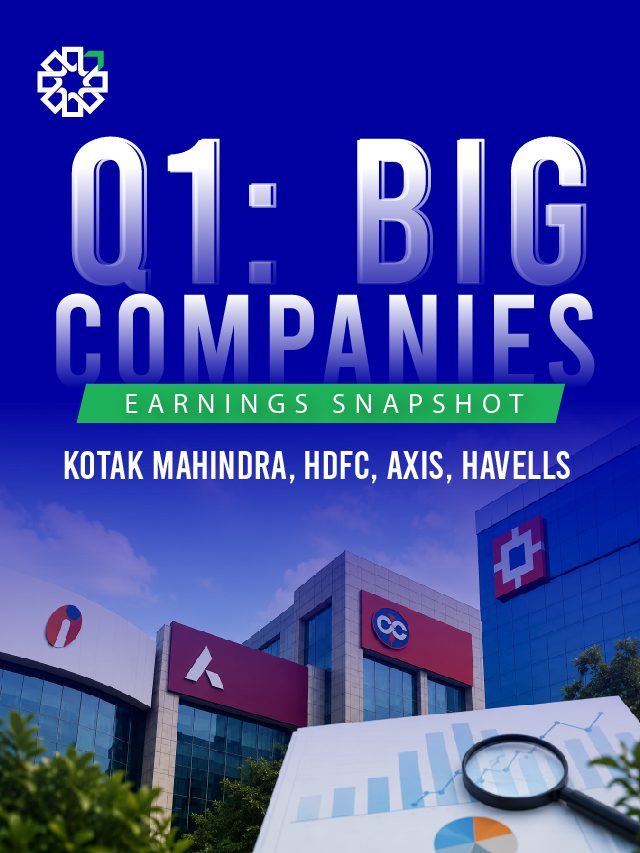 Q1 Earnings Snapshot: Kotak, HDFC Bank, Axis Bank & Havells | PL Capital