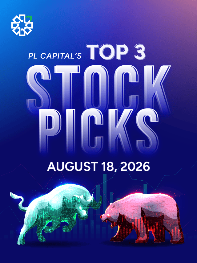 Top Stock Picks for August 18: Hindalco, Chennai Petroleum, Godrej Properties | Nifty & Bank Nifty Outlook | PL Capital