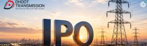 Dhoot Transmission IPO Allotment Today: Check Status, GMP & Listing Date